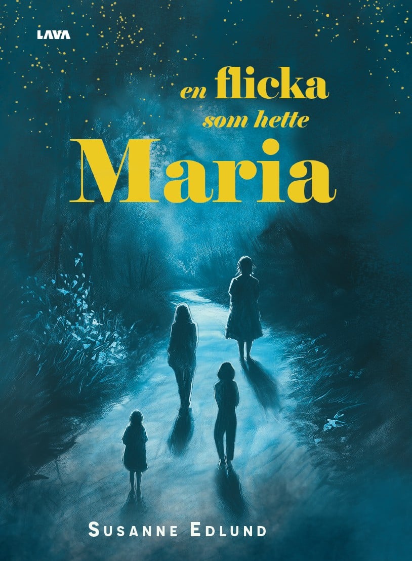 Maria Lava Roff En flicka som hette Maria - Lava Förlag